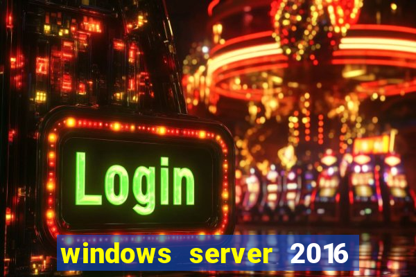 windows server 2016 download iso pt-br